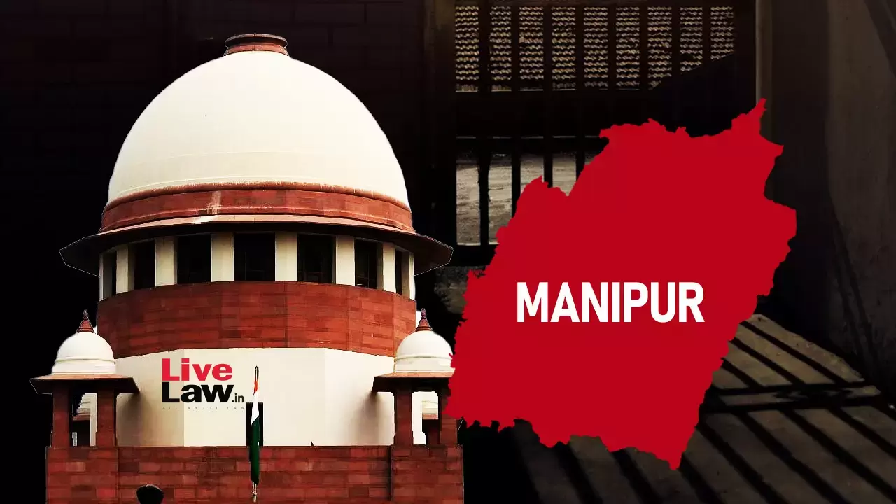 منی پور تشدد: سپریم کورٹ کا مقدمے کی سماعت گوہاٹی میں جاری رکھنے کا حکم، اگلی سماعت جولائی میں مقرر