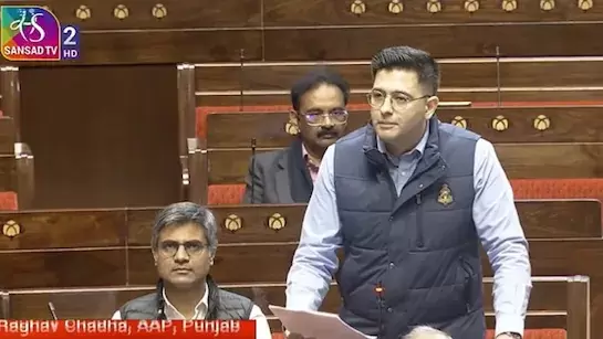 راجیہ سبھا میں راگھو چڈھا کا ملاوٹ مافیا کے خلاف وار، عوامی صحت کے تحفظ کا مطالبہ