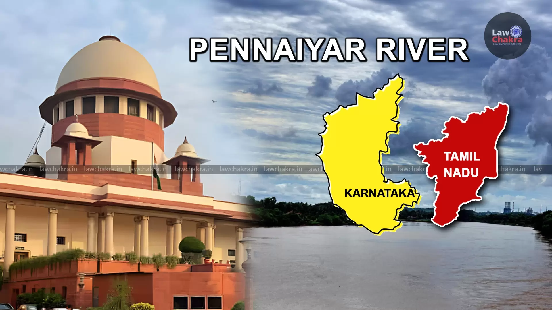 تمل ناڈو اور کرناٹک کے پانی تنازعے میں سپریم کورٹ کا فوری ٹربیونل قائم کرنے کا حکم